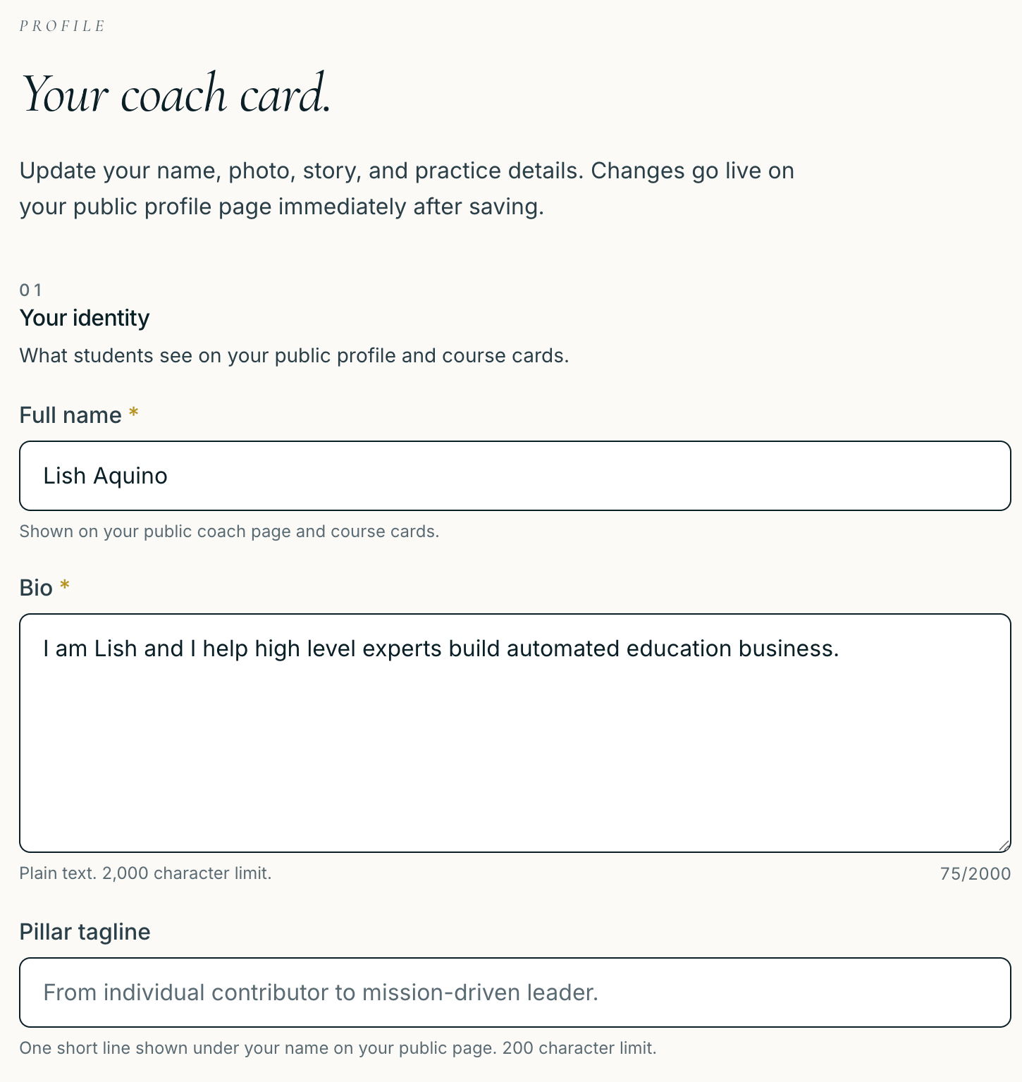 The /me/profile/edit page top — Section 01 Identity, with full name, bio, and pillar tagline inputs.